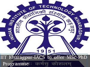 IIT Kharagpur-IACS to offer MSc-PhD in Chemical & Molecular Biology