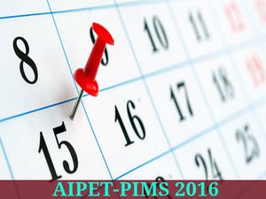 AIPET-PIMS 2016: Exam Dates