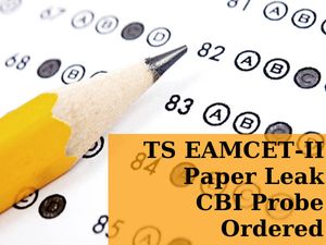 CID Probe In Order For TS EAMCET-II Paper Leak: Telangana