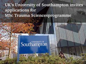 UK’s Univ of Southampton is offering MSc Trauma Sciences programme
