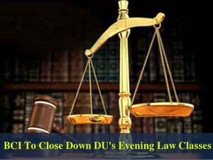 DU's Evening Law Classes To Be Closed By BCI, Student Unions Protest