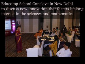 Educomp School Conclave to foster interest in the sciences and maths