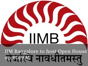 IIM Bangalore to host Open House on PGPEM