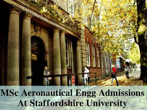 Staffordshire University Offers MSc Aeronautical Engg Admissions