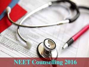 NEET Counselling 2016: Last Day To Exercise Choices & Lock Seats