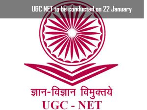 UGC NET to be conducted on 22 January