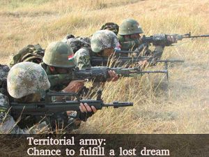 Territorial army: Chance to fulfill a lost dream