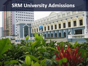 Admissions Open for BDS Programme At SRM University 