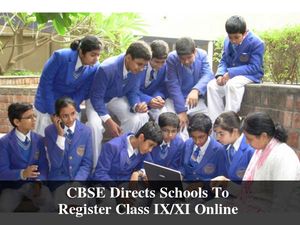 CBSE Directs Schools To Register Class IX/XI Online Before Oct 11