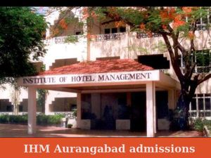 Register for admission in IHM Aurangabad