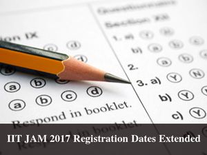 IIT JAM 2017 Registration Dates Extended
