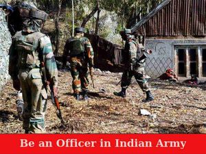 Officer in Indian Army: Way to go
