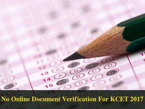 KCET: Online Document Verification Process Will Not Take Place In 2017