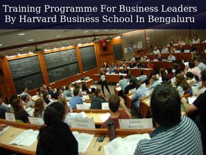 Training Programme For Next-Gen Business Leaders By Harvard Business School