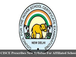 CISCE Prescribes New Syllabus For Affiliated Schools
