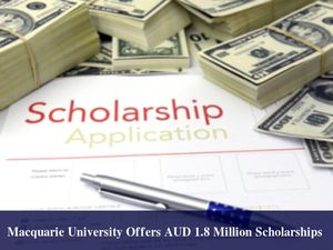 Macquarie University Offers AUD 1.8 Million Scholarships for Indian women