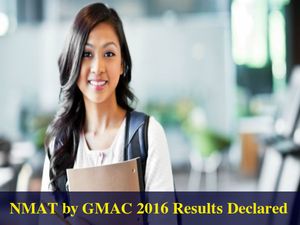 NMAT by GMAC 2016: Results declared for test taken between Oct 7 - Oct 21, 2016