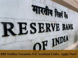 RBI Invites Applications To Recruit 610 Candidates For Assistant Cadre