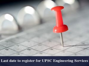 UPSC Engineering Services 2017: Last Day To Register Online