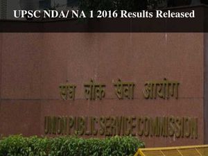 UPSC NDA/ NA 1 2016 Results Released