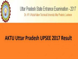 AKTU UPSEE 2017 Results Declared: Check Now!