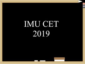 IMU CET 2019: Important Things To Know Prior To Registration
