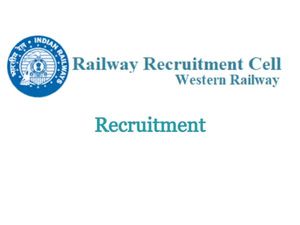 RRC Western Railway Recruitment 2021 For 3,591 Apprentices Posts In RRC WR, Apply Online Before June 24