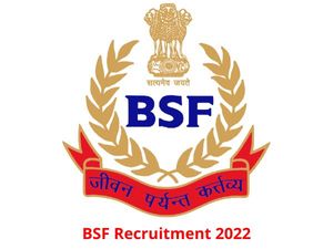 BSF Recruitment 2022 ; Details Of 323 Vacancies Of Head Constable, ASI Steno, Apply Here