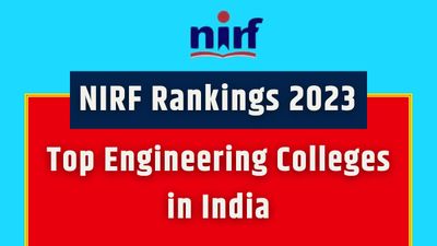 NIRF Ranking 2023: Top Engineering Colleges in India