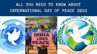 All You Need to Know About International Day of Peace 2023