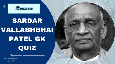 Sardar Vallabhbhai Patel GK Quiz Questions and Answers