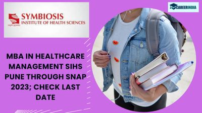 Symbiosis Institute of Health Sciences Pune Offer MBA in Hospital and Healthcare Management through SNAP 2023