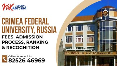 Crimea Federal University, Russia - Fees, Admission Process, Ranking and Recognition