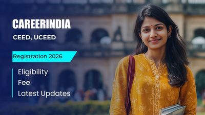 CEED & UCEED 2026 Registration Begins From Tomorrow October 1, 2025
