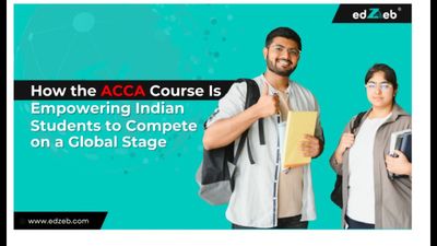 How the ACCA Course Is Empowering Indian Students to Compete on a Global Stage