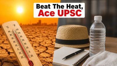 UPSC Prelims 2026: Beat the Heat and Avoid Last-Minute Exam Day Disasters