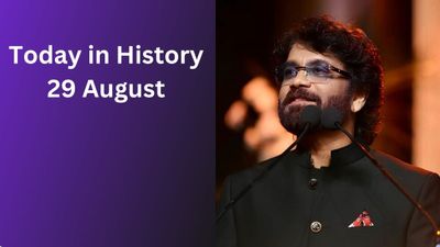 Today in History, 29 August: Historical Events, Famous Births, Deaths & Global Observances