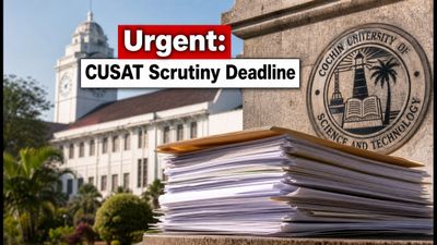 CUSAT B.Tech Scrutiny 2026: Urgent 48-Hour Deadline Alert for Students
