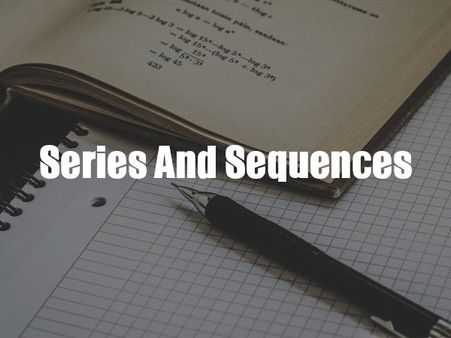 Series And Sequences