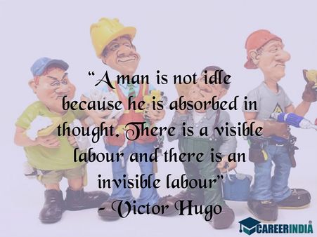 Labour Day Quotes 3: – Victor Hugo