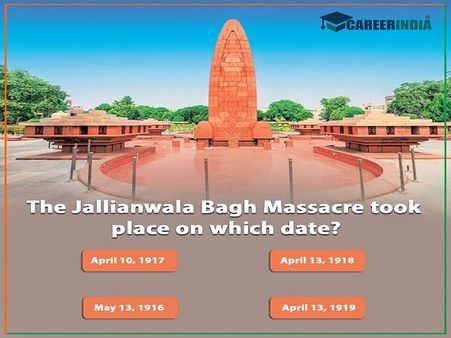The Jallianwala Bagh Massacre took place on which date?