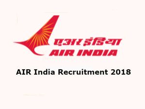 AIR India Recruitment 2018: एयरक्राफ्ट टेक्निशियन के 77 पदों पर इंटरव्यू से भर्ती, ऐसे करें आवेदन