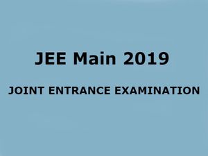 JEE Main 2019 के लिए आवेदन की अंतिम तिथि जल्द ही, ऐसे करें आवेदन 