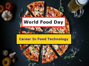 World Food Day Special: वर्ल्ड फूड डे पर जानिए फूड टेक्नोलॉजी में कैसे बनाएं करियर