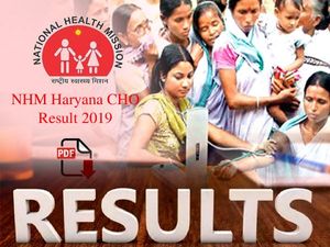NHM Haryana CHO Result 2019: एनएचएम हरियाणा सीएचओ परीक्षा 2019 मार्क्स डाउनलोड करने का Direct Link