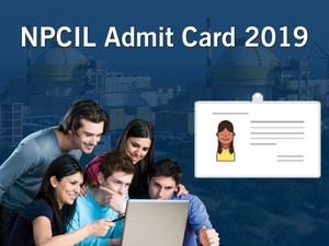 NPCIL Admit Card 2019: एनपीसीआईएल एडमिट कार्ड 2019 npcilcareers.co.in से करें डाउनलोड