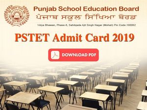 PSTET Admit Card 2019: पीएसटीईटी एडमिट कार्ड 2019 pstet.net से करें डाउनलोड, 5 जनवरी 2020 को एग्जाम