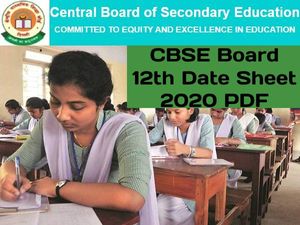 CBSE 12th Date Sheet 2020 PDF Download: सीबीएसई 12वीं डेटशीट 2020 पीडीएफ डाउनलोड यहां से करें