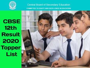 CBSE 12th Result 2020 Topper List: सीबीएसई 12वीं टॉपर लिस्ट 2020 पास प्रतिशत यहां देखें