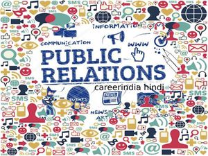 Career In PR: PR में करियर कैसे बनाएं, पीआर एडवरटाइजिंग एंड कम्युनिकेशन में करियर की संभावनाएं